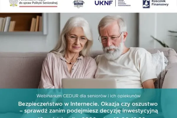 Webinarium CEDUR: jak seniorzy mogą chronić się przed oszustwami inwestycyjnymi w sieci