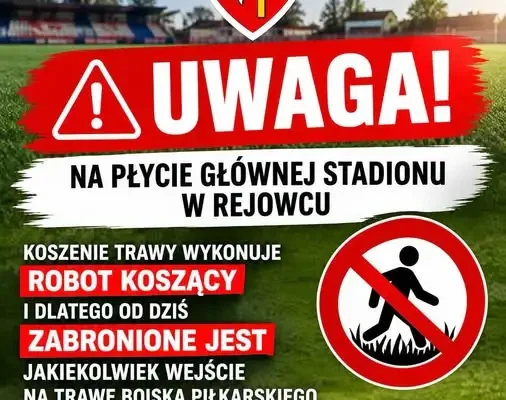 Rejowiec: robot koszący na płycie głównej stadionu GKS Unia – zakaz wchodzenia na murawę