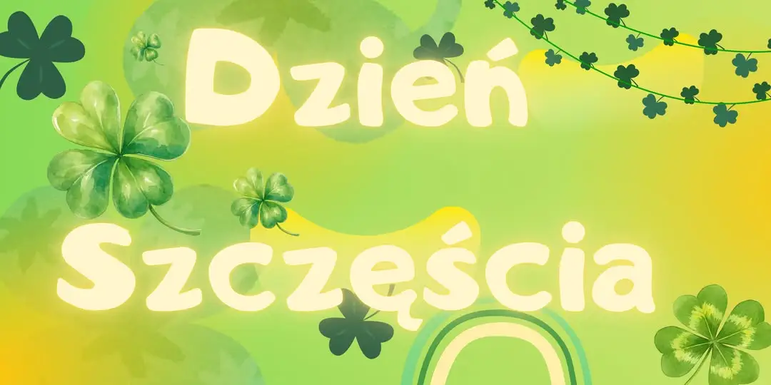 Dzień Szczęścia w szkole – uczniowie i nauczyciele ubiorą się na zielono