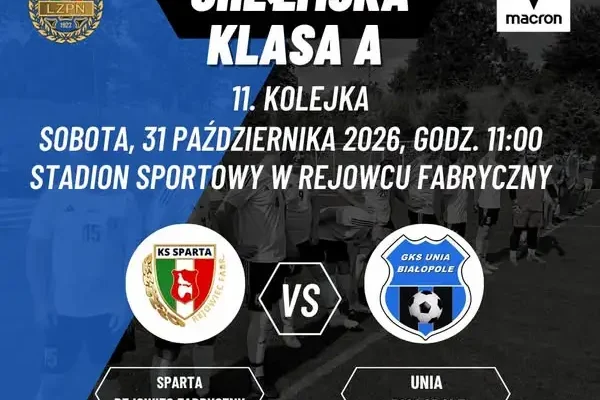 Sparta Rejowiec Fabryczny zmierzy się z Unią Białopole w sobotnim meczu klasy A